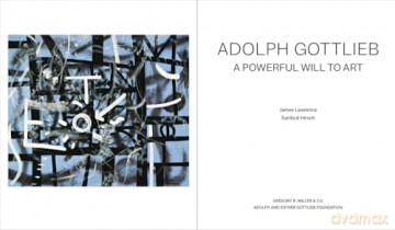 Adolph Gottlieb: A Powerful Will to Art - Sanford Hirsch [KSIĄŻKA]