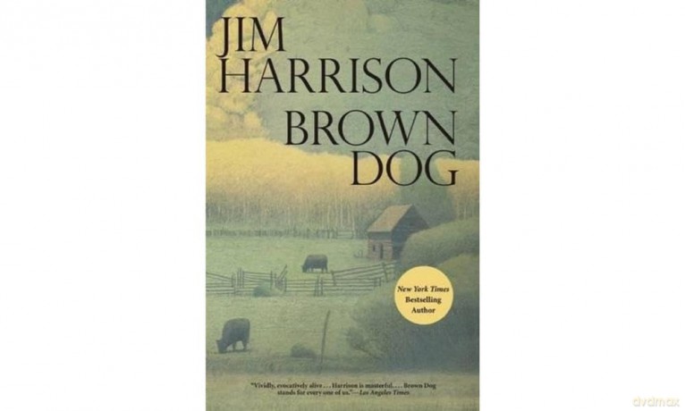Brown Dog: Novellas - Jim Harrison [KSIĄŻKA]