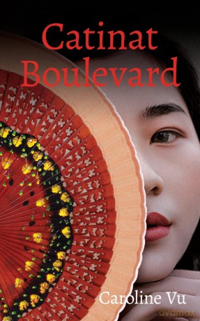 Catinat Boulevard: Volume 211 (Essential Prose Series) - Caroline Vu [KSIĄŻKA]