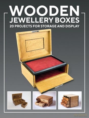 Wooden Jewellery Boxes: 20 Projects for Storage and Display - GMC Editors [KSIĄŻKA]