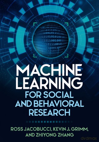 Machine Learning for Social and Behavioral Research (Methodology in the Social Sciences) - Ross Jacobucci [KSIĄŻKA]