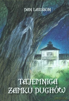 Tajemnica zamku duchów - Dan Larsson [KSIĄŻKA]