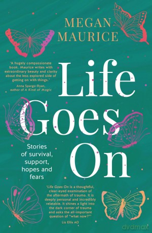 Life Goes On - Megan Maurice [KSIĄŻKA]