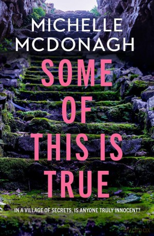 Some of This Is True - Michelle McDonagh [KSIĄŻKA]