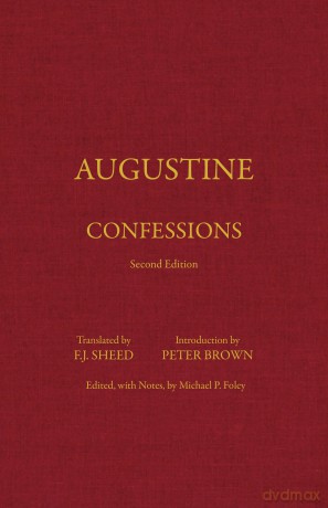 Confessions (Hackett Classics) - Augustine [KSIĄŻKA]