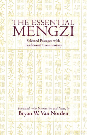 Essential Mengzi: Selected Passages with Traditional Commentary (Hackett Classics) - Mengzi [KSIĄŻKA]