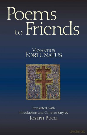 Poems to Friends - Venantius Fortunatus [KSIĄŻKA]