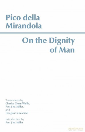 On the Dignity of Man (Hackett Classics) - Pico della Mirandola [KSIĄŻKA]