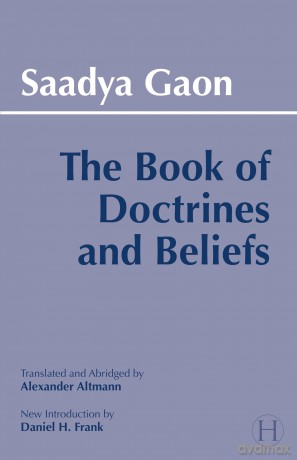The Book of Doctrines and Beliefs (Hackett Classics) - Saadya Gaon [KSIĄŻKA]