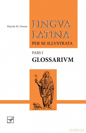 Glossarium: Pars I (Lingua Latina) - Patrick M. Owens [KSIĄŻKA]
