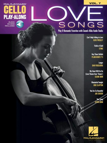 Love Songs: Cello Play-Along Volume 7 (Hal Leonard Cello Play-Along) (Includes Online Access Code) (Hal Leonard Cello Play-Along, 7) - Various [KSIĄŻKA]