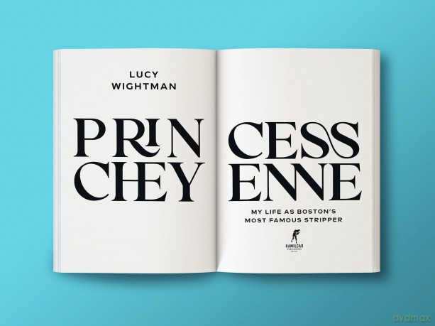 Princess Cheyenne: My Life as Boston's Most Famous Stripper - Lucy Wightman [KSIĄŻKA]