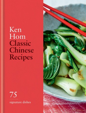 Classic Chinese Recipes: 75 signature dishes - Ken Hom [KSIĄŻKA]