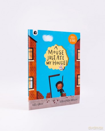 A Mouse Just Ate My House! - Kes Gray [KSIĄŻKA]