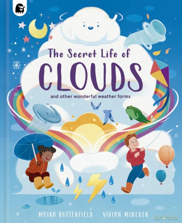The Secret Life of Clouds (Stars of Nature) - Moira Butterfield [KSIĄŻKA]