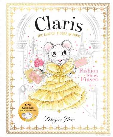 Claris: Fashion Show Fiasco: Claris #2 - Megan Hess [KSIĄŻKA]
