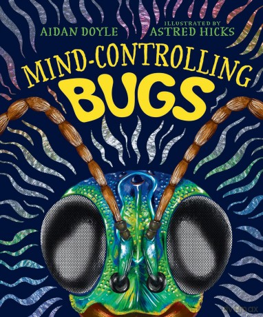 Mind-controlling Bugs - Aidan Doyle [KSIĄŻKA]