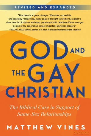 God and the Gay Christian: The Biblical Case in Support of Same-Sex Relationships - Matthew Vines [KSIĄŻKA]
