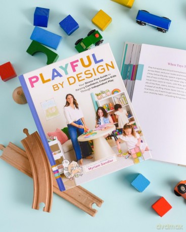 Playful by Design: Your Stress-Free Guide to Raising Confident, Creative Kids through Independent Play - Myriam Sandler [KSIĄŻKA]