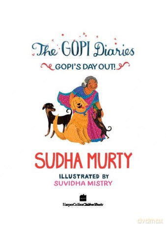 Gopi's Day Out! (Gopi Diaries, 4) (The Gopi Diaries) - Sudha Murty [KSIĄŻKA]