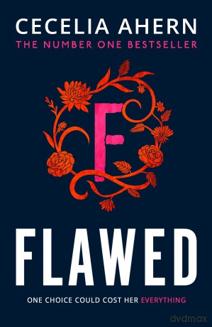 Flawed: The thrilling first book in the bestselling YA duology by international phenomenon Cecelia Ahern - Cecelia Ahern [KSIĄŻKA]