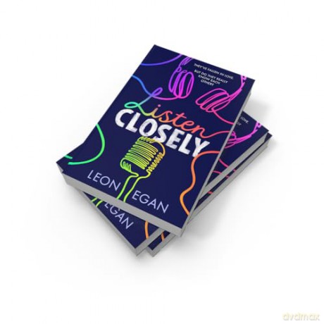 Listen Closely: A heartwarming, cosy, meet-cute grumpy x sunshine romance - Leon Egan [KSIĄŻKA]