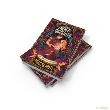 The Enemy's Daughter: New for 2025, an enchanting enemies-to-lovers fantasy romance for young adults - Melissa Poett [KSIĄŻKA]