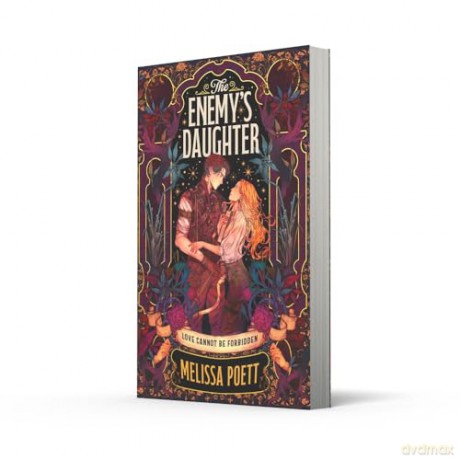 The Enemy's Daughter: New for 2025, an enchanting enemies-to-lovers fantasy romance for young adults - Melissa Poett [KSIĄŻKA]