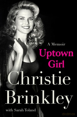 Uptown Girl: A Memoir - Christie Brinkley [KSIĄŻKA]