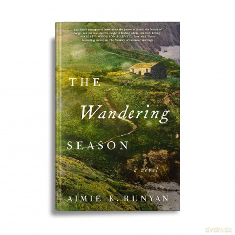 The Wandering Season: A Novel - Aimie K. Runyan [KSIĄŻKA]