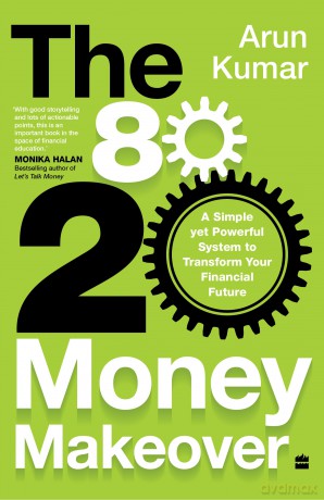 80-20 Money Makeover: A Simple Yet Powerful System to Transform Your Financial Future - Arun Kumar [KSIĄŻKA]