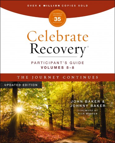 Celebrate Recovery Volumes 5-8 Participant's Guide Updated Edition, The Journey Continues 35th Anniversary Edition: A Program for Implementing a Christ-Centered Recovery Ministry in Your Church - John Baker [KSIĄŻKA]