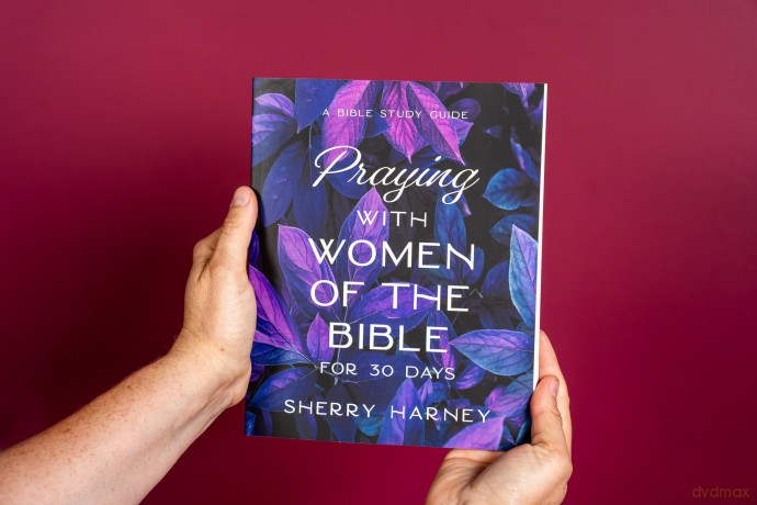 Praying with Women of the Bible for 30 Days: A Bible Study Guide - Sherry Harney [KSIĄŻKA]