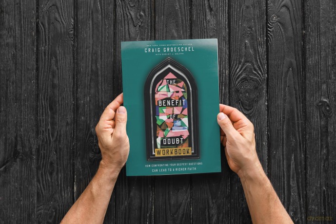 The Benefit of Doubt Workbook: How Confronting Your Deepest Questions Can Lead to a Richer Faith - Craig Groeschel [KSIĄŻKA]