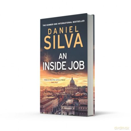 An Inside Job: The edge-of-your-seat spy thriller novel by the New York Times bestselling author: Book 25 (Gabriel Allon) - Daniel Silva [KSIĄŻKA]