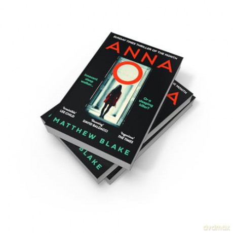 Anna O: The biggest and most gripping new crime thriller novel for 2025 with a killer hook that everyone's talking about - Matthew Blake [KSIĄŻKA]