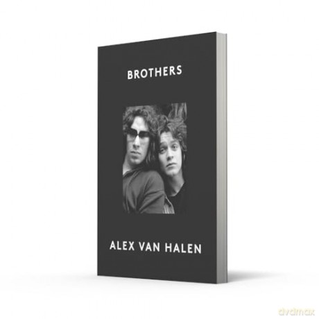 Brothers: The new 2024 intimate music memoir by rock legend Alex Van Halen - Alex Van Halen [KSIĄŻKA]