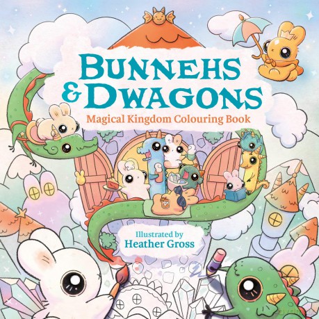 Bunnehs and Dwagons: Hygge Colouring In Scenes with Kawaii Characters - Heather Gross [KSIĄŻKA]