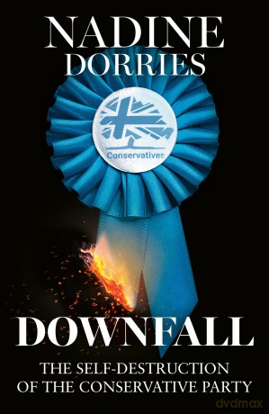 Downfall: The thrilling new political book from the author of The Plot, Nadine Dorries - Nadine Dorries [KSIĄŻKA]