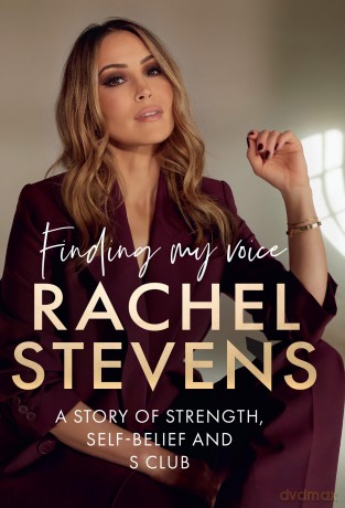 Finding My Voice: The new 2024 autobiography from the star of pop music legends S Club - Rachel Stevens [KSIĄŻKA]