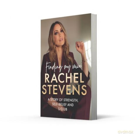 Finding My Voice: The new 2024 autobiography from the star of pop music legends S Club - Rachel Stevens [KSIĄŻKA]