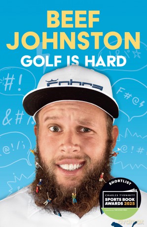 Golf Is Hard: A hilarious insider's journey playing the world's most infuriating sport - Andrew 'Beef' Johnston [KSIĄŻKA]