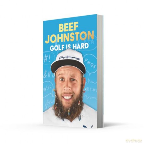 Golf Is Hard: A hilarious insider's journey playing the world's most infuriating sport - Andrew 'Beef' Johnston [KSIĄŻKA]