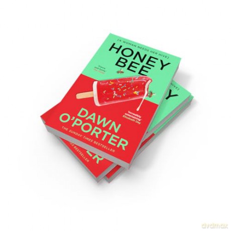 Honeybee: Funny, joyful and entertaining, don't miss the brand new contemporary fiction novel for summer 2025 from the author of Cat Lady - Dawn O'Porter [KSIĄŻKA]