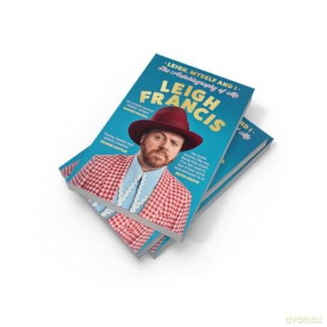 Leigh, Myself and I: The perfect gift, the funny new autobiography from the creator of Keith Lemon, the Bear and Avid Merrion!' - Leigh Francis [KSIĄŻKA]