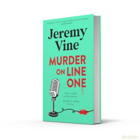 Murder on Line One: The instant Sunday Times bestseller - the first in a brand new murder mystery series from BBC journalist and broadcaster - Jeremy Vine [KSIĄŻKA]