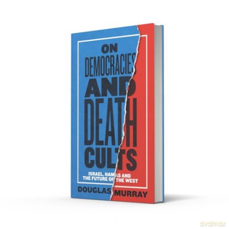 On Democracies and Death Cults: Israel, Hamas and the Future of the West - Douglas Murray [KSIĄŻKA]