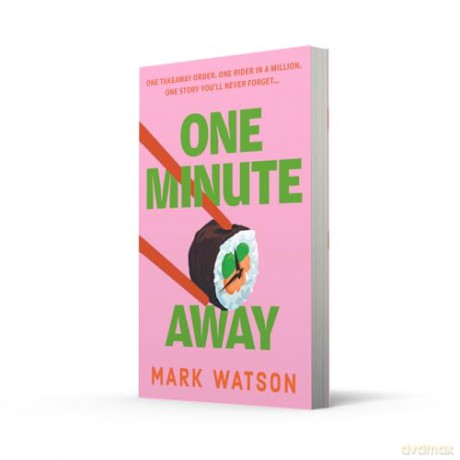 One Minute Away: Funny and thought-provoking, discover the unmissable new contemporary fiction novel for 2025 from the acclaimed author and comedian - Mark Watson [KSIĄŻKA]