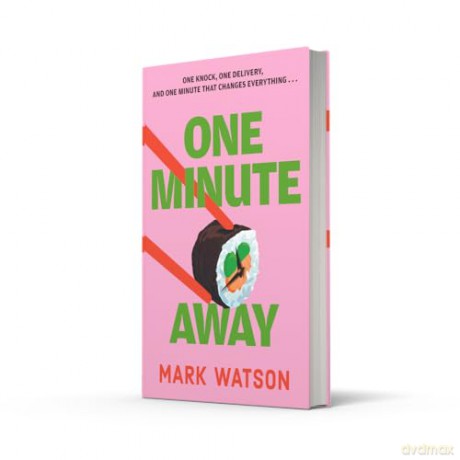 One Minute Away: Funny and thought-provoking, discover the unmissable new contemporary fiction novel for 2025 from the acclaimed author and comedian - Mark Watson [KSIĄŻKA]