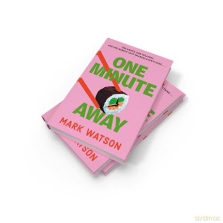 One Minute Away: Funny and thought-provoking, discover the unmissable new contemporary fiction novel for 2025 from the acclaimed author and comedian - Mark Watson [KSIĄŻKA]